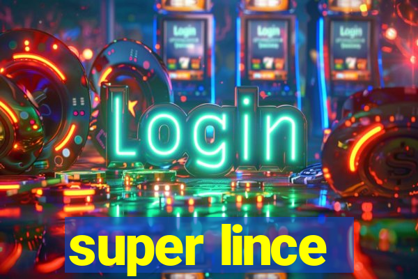 super lince